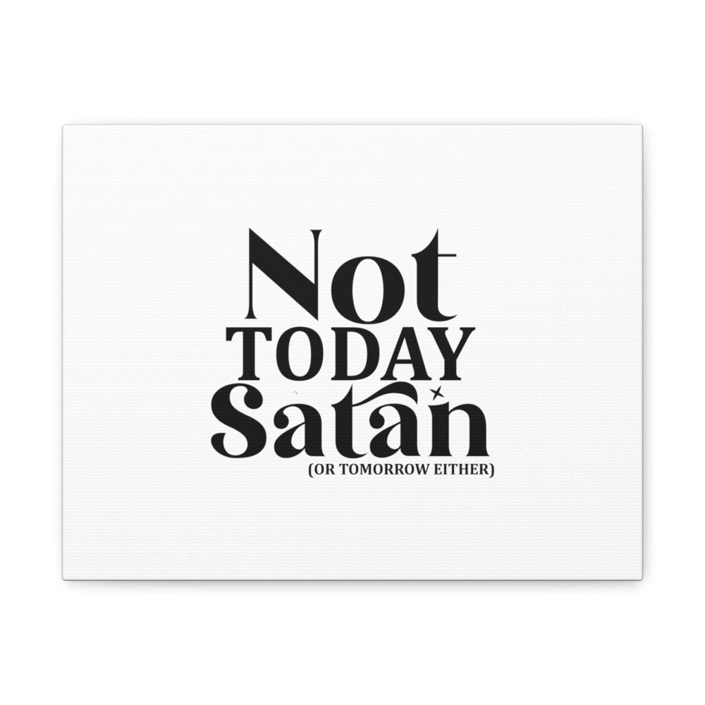 Scripture Walls Isaiah 54:17 Not Today Satan Bible Verse Canvas Christian Wall